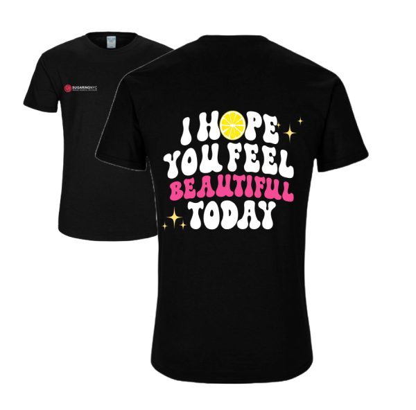 T-Shirt Black “I hope you feel beautiful” Size S